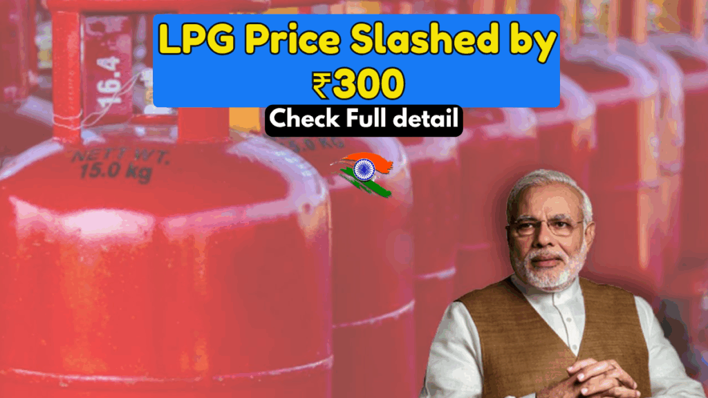 LPG Price Slashed By ₹300