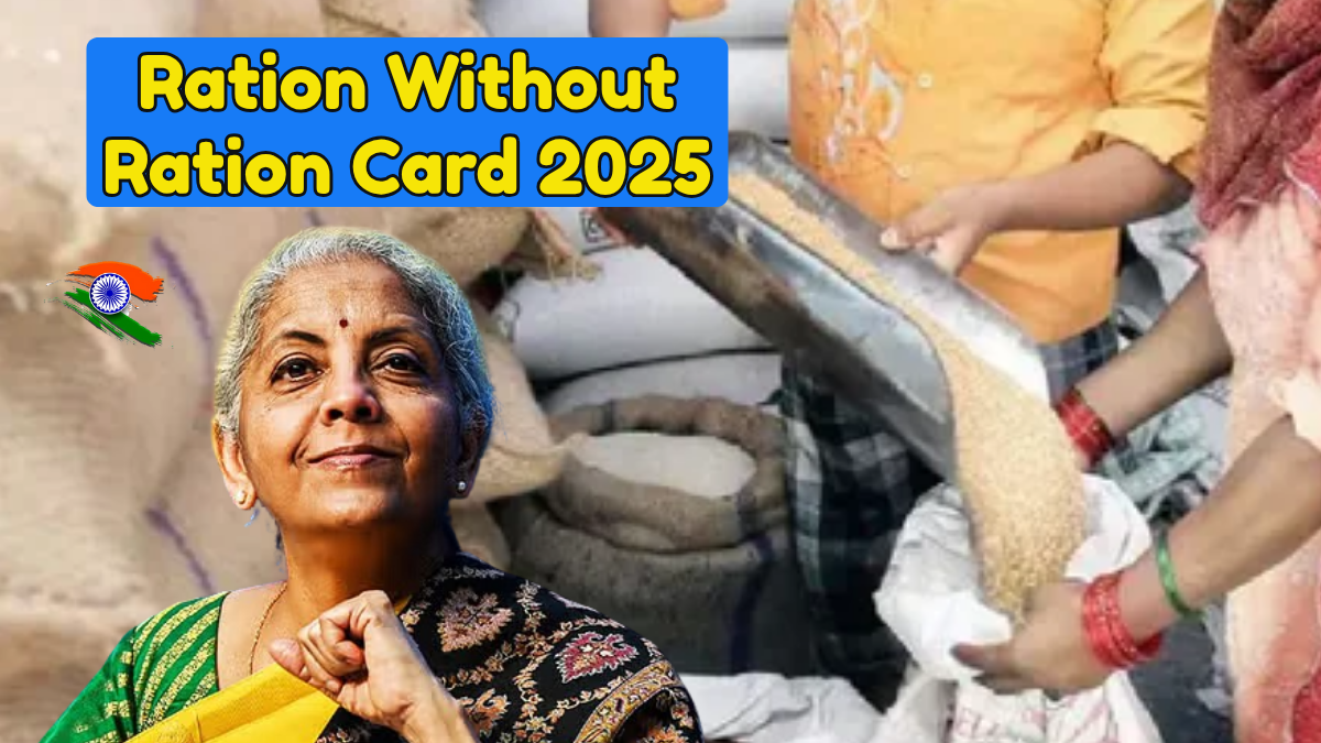 Ration Without Ration Card 2025