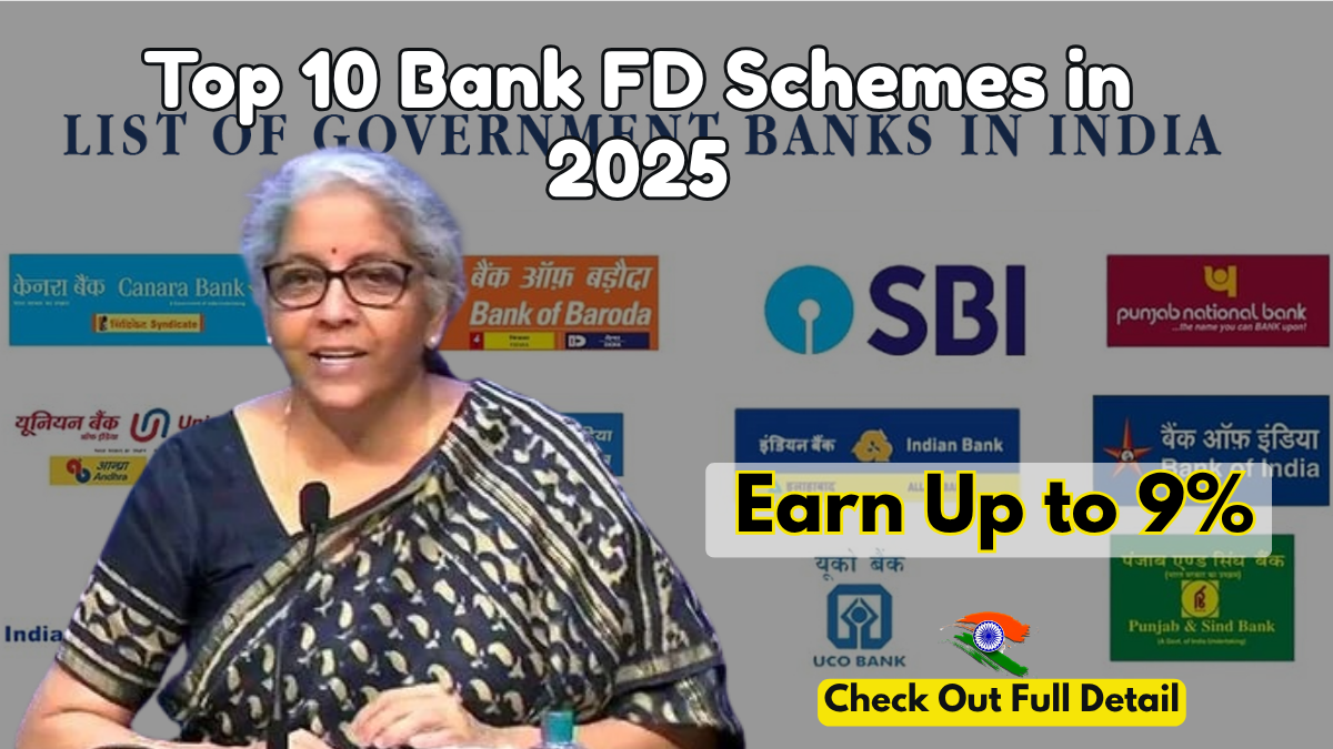Top 10 Bank FD Schemes in 2025