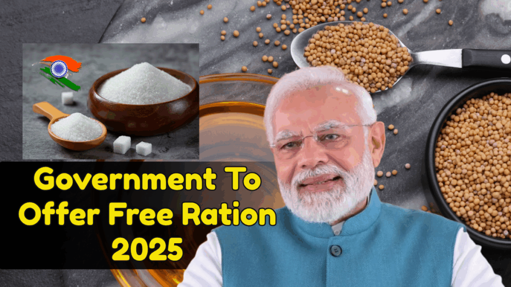 Government To Offer Free Ration From 1 November 2025